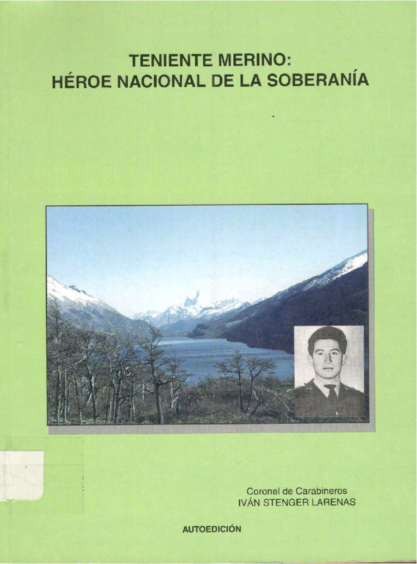 Teniente Merino Héroe Nacional de la Soberanía