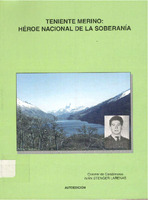 Teniente Merino Héroe Nacional de la Soberanía